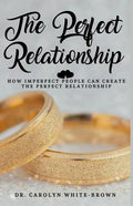 The Perfect Relationship - Paperback