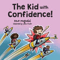 The Kid with Confidence! - Paperback