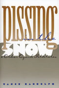 Pissing in the Snow and Other Ozark Folktales - Paperback