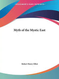 Myth of the Mystic East - Paperback