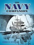 The Navy Companion: An Illustrated Compendium of Maritime Terms and Traditions - Paperback