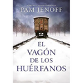 El vagón de los huérfanos - Paperback