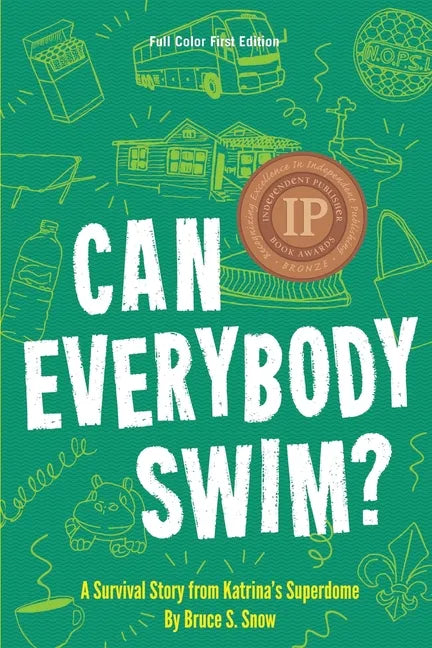 Can Everybody Swim? A Survival Story from Katrina's Superdome - Paperback