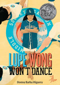 Lupe Wong Won't Dance - Paperback
