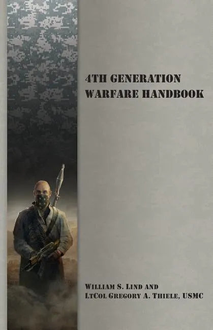 4th Generation Warfare Handbook - Paperback
