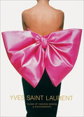 Yves Saint Laurent: Icons of Fashion Design & Photography - Hardcover