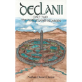 Declanii: Part Two: The Twelve Lakes of Lareen - Paperback