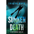 Sunken Death: The Fin Fleming Scuba Diving Mystery Series - Hardcover