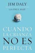 Cuando La Crianza No Es Perfecta - Paperback
