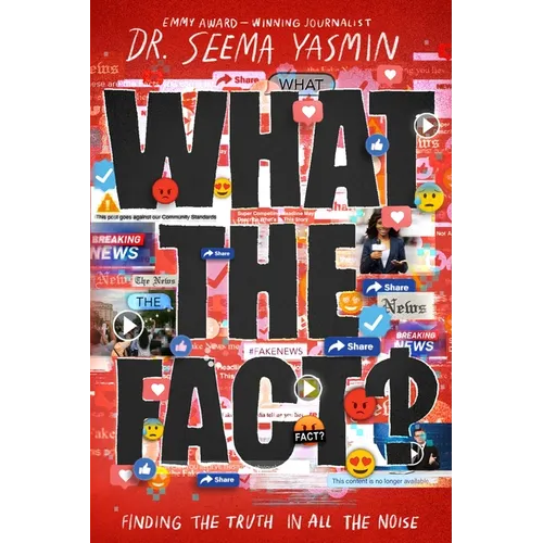What the Fact?: Finding the Truth in All the Noise - Paperback