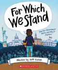 For Which We Stand: How Our Government Works and Why It Matters - Paperback