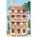 Minor Disturbances at Grand Life Apartments - Hardcover