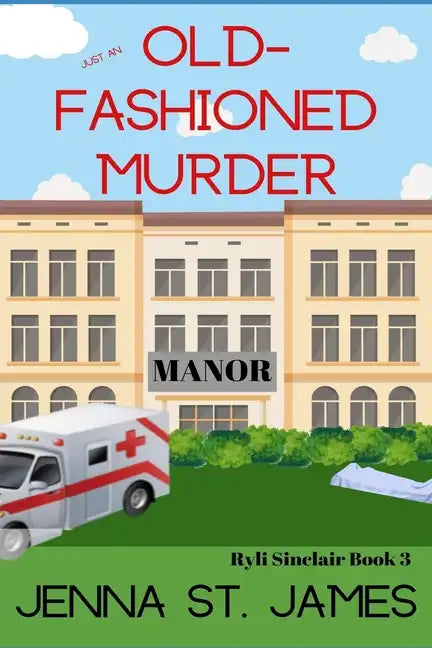 Just an Old-Fashioned Murder - Paperback
