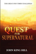 Quest for Supernatural: The Great End-Times Challenge - Paperback
