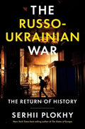 The Russo-Ukrainian War: The Return of History - Hardcover