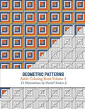Geometric Patterns - Adult Coloring Book Vol. 4 - Paperback