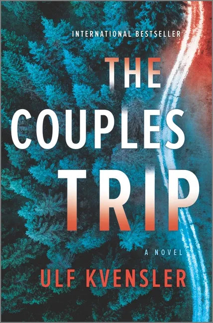 The Couples Trip: A Thriller - Hardcover