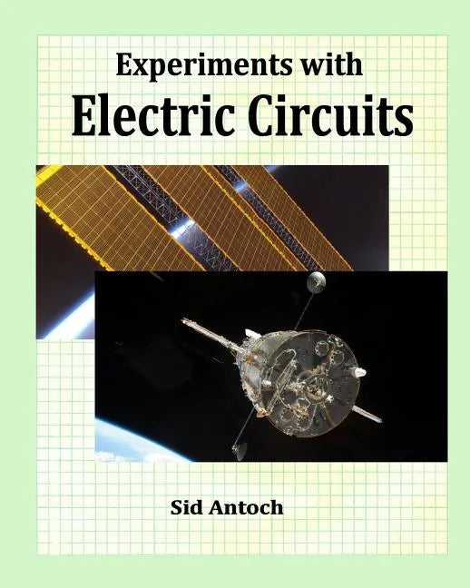 Experiments with Electric Circuits - Paperback
