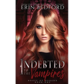 Indebted to the Vampires - Paperback