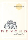 Beyond Morality (Ethics and Action) - Paperback