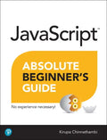 JavaScript Absolute Beginner's Guide - Paperback