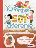 Yo También Soy Diferente: Cuentos Para Potenciar La Autoestima / I Am Different Too: Stories to Increase Your Self-Esteem - Hardcover