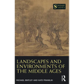Landscapes and Environments of the Middle Ages - Paperback