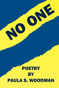 No One - Poetry by Paula S. Woodman - Paperback