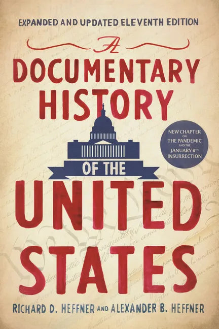 A Documentary History of the United States (11th Edition) - Paperback