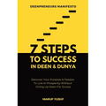 7 Steps To Success In Deen & Dunya for Muslim Entrepreneurs & Professionals - Paperback