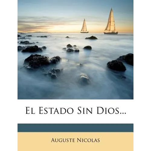 El Estado Sin Dios... - Paperback