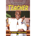 What I Have Learned From Being a Teacher - Paperback
