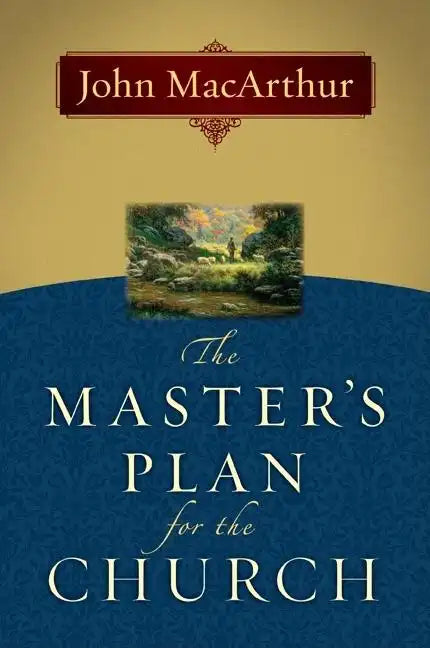 The Master's Plan for the Church - Paperback