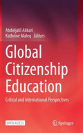 Global Citizenship Education: Critical and International Perspectives - Hardcover