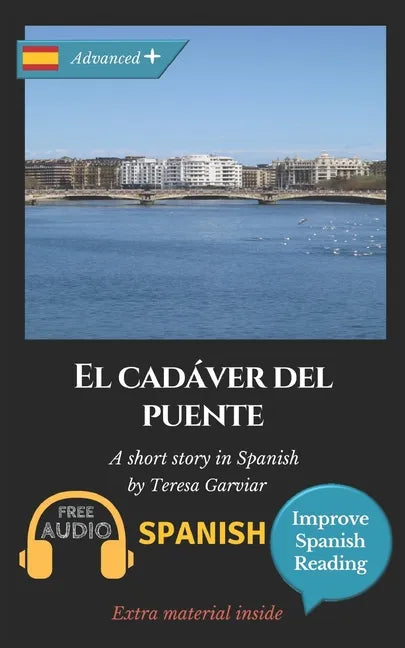 El cadáver del puente: Learn Spanish with Improve Spanish Reading. - Paperback