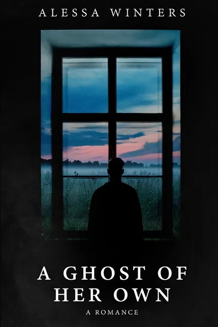 A Ghost of Her Own: A Romance - Paperback