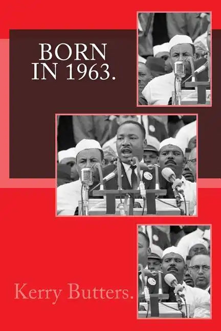 Born in 1963. Birthday Nostalgia. - Paperback