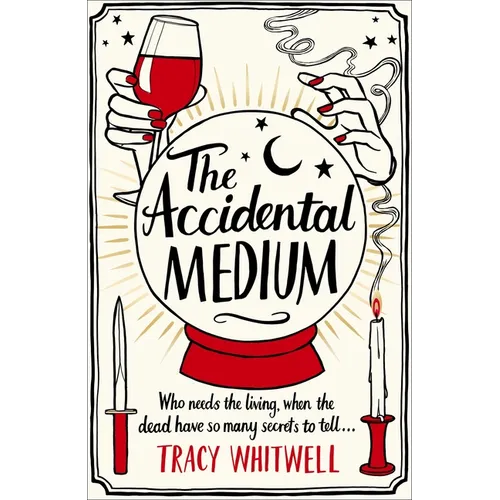 The Accidental Medium - Hardcover