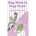 Huge Words by Huge People - Hardcover
