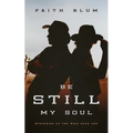 Be Still, My Soul - Paperback