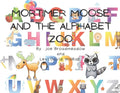Mortimer Moose and the Alphabet Zoo - Paperback