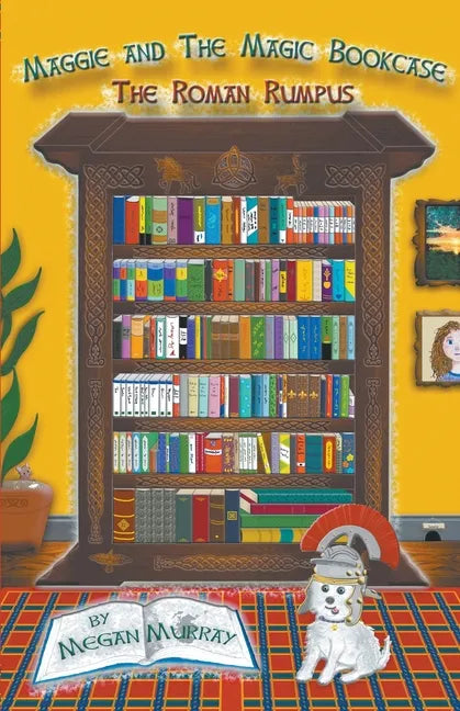 Maggie and The Magic Bookcase: The Roman Rumpus - Paperback