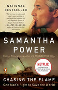 Chasing the Flame: One Man's Fight to Save the World - Paperback