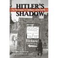 Hitler's Shadow: Nazi War Criminals, U.S. Intelligence, and the Cold War - Paperback