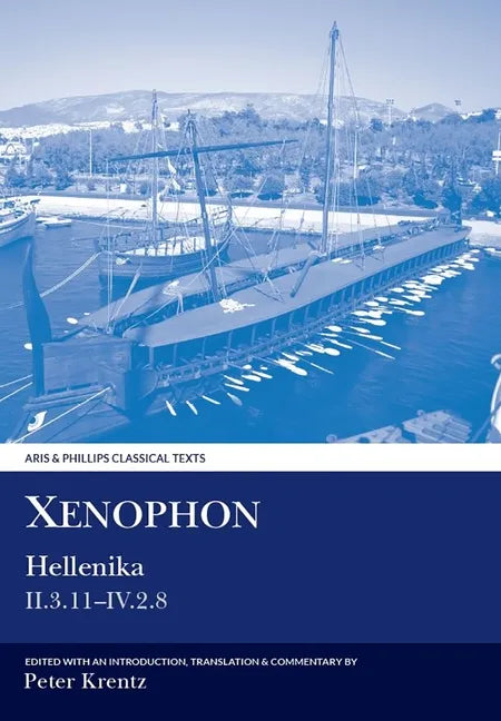 Xenophon: Hellenika II.3.11 - IV.2.8 - Paperback