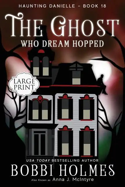 The Ghost Who Dream Hopped - Paperback