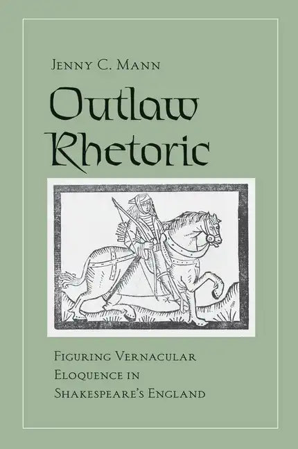 Outlaw Rhetoric - Hardcover