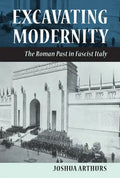 Excavating Modernity - Hardcover