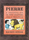 Pierre Board Book: A Cautionary Tale in Five Chapters and a Prologue - Board Book