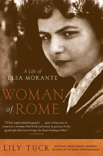 Woman of Rome: A Life of Elsa Morante - Paperback
